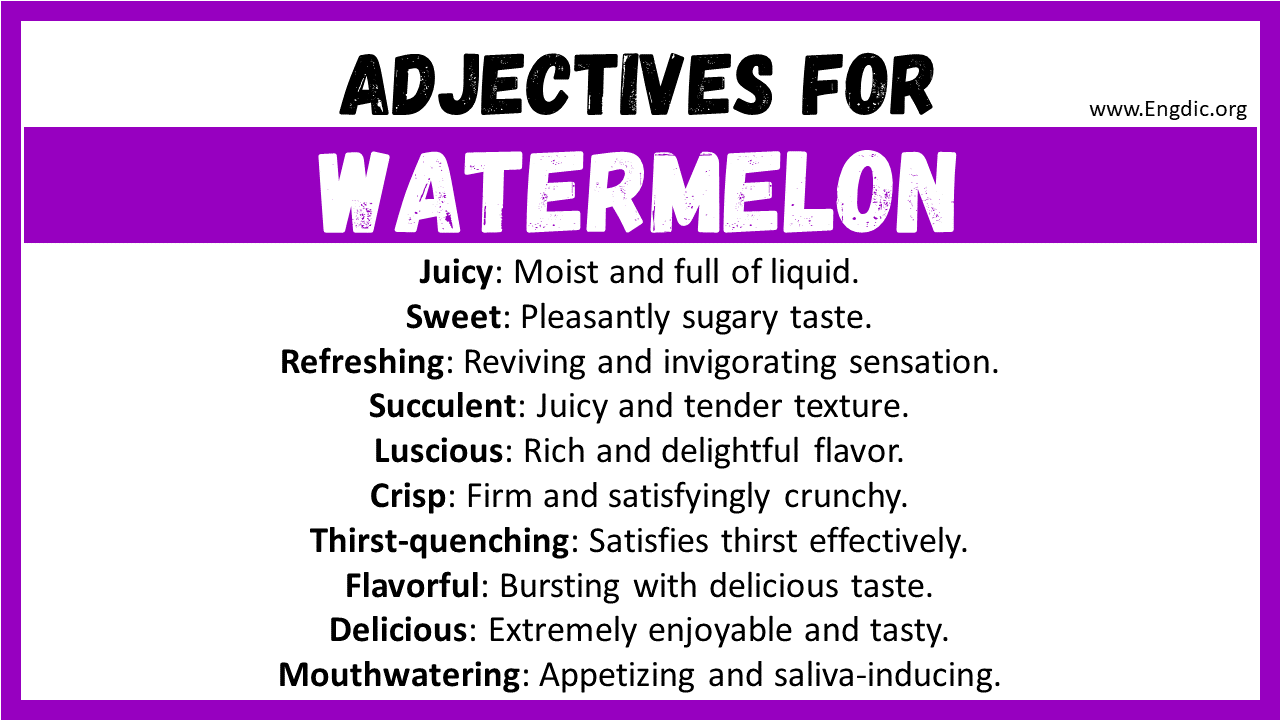 Adjectives words to describe Watermelon