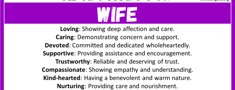 20+ Best Words to Describe a Wife, Adjectives for Wife
