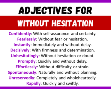 20+ Best Adjectives for Without Hesitation