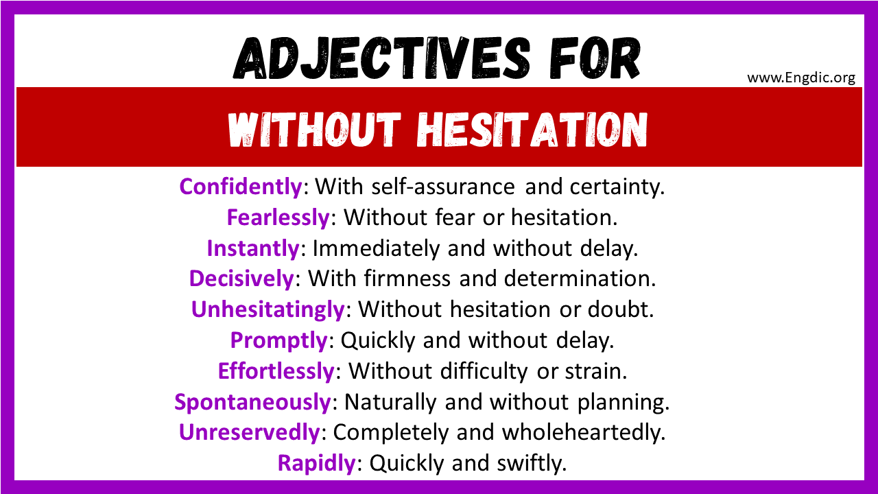 Adjectives words to describe Without Hesitation
