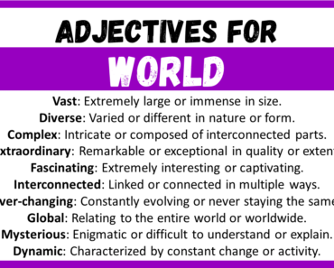 20+ Best Words to Describe a World, Adjectives for World