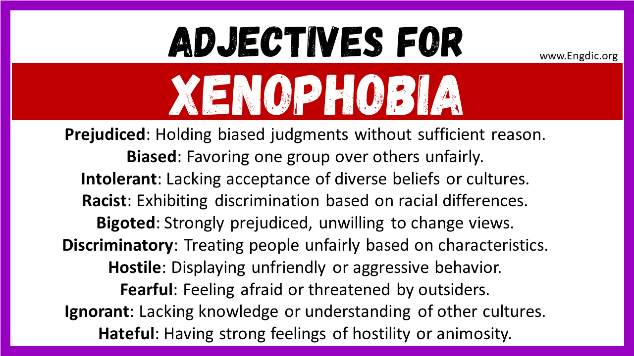 Adjectives words to describe Xenophobia