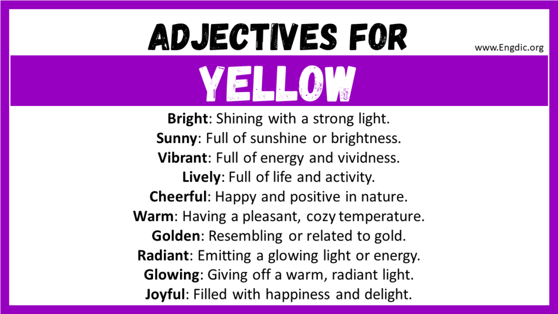 20+ Best Words to Describe a Yellow, Adjectives for Yellow EngDic