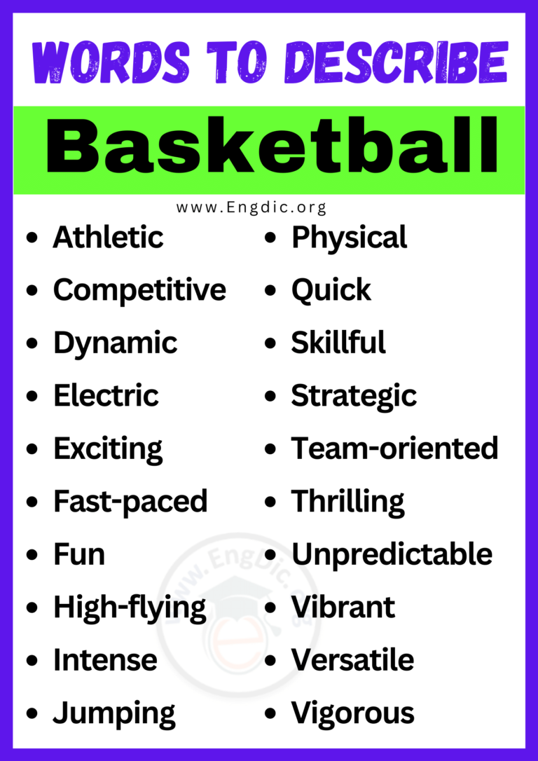 20+ Best Words to Describe Basketball, Adjectives for Basketball - EngDic