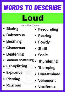 20+ Best Words to Describe Loud, Adjectives for Loud - EngDic