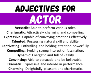 20+ Best Words to Describe Actor, Adjectives for Actor
