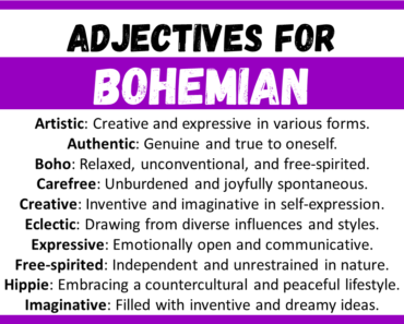 20+ Best Words to Describe Bohemian, Adjectives for Bohemian