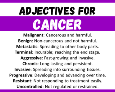 20+ Best Words to Describe Cancer, Adjectives for Cancer