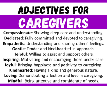 20+ Best Words to Describe Caregivers, Adjectives for Caregivers