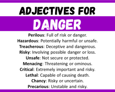 20+ Best Words to Describe Danger, Adjectives for Danger