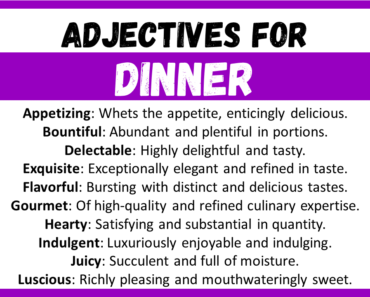20+ Best Words to Describe Dinner, Adjectives for Dinner