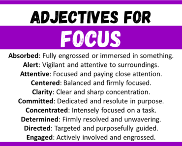 20+ Best Words to Describe Focus, Adjectives for Focus