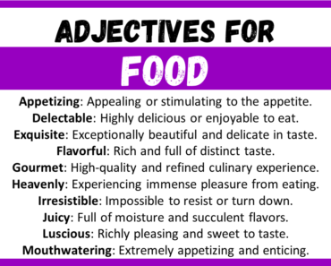 20+ Best Words to Describe Food, Adjectives for Food