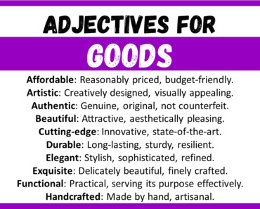 20+ Best Words to Describe Goods, Adjectives for Goods