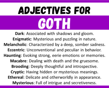 20+ Best Words to Describe Goth, Adjectives for Goth