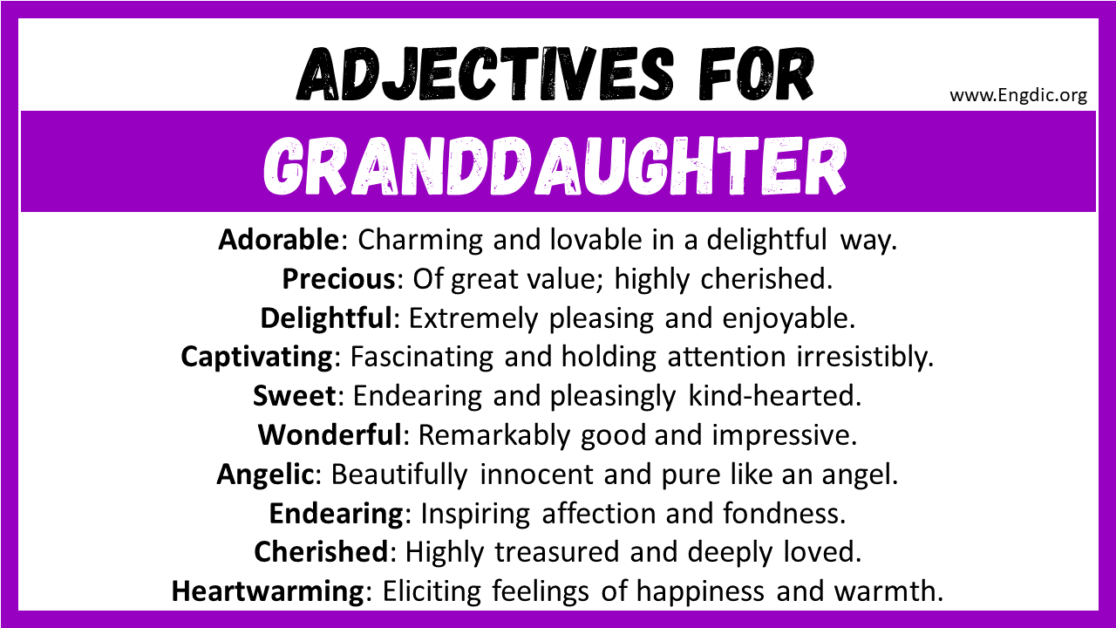 20+ Best Words to Describe Granddaughter, Adjectives for Granddaughter