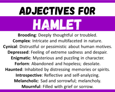 20+ Best Words to Describe Hamlet, Adjectives for Hamlet