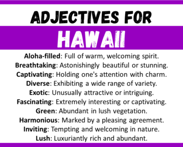 20+ Best Words to Describe Hawaii, Adjectives for Hawaii