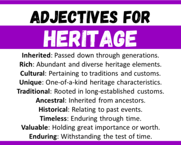 20+ Best Words to Describe Heritage, Adjectives for Heritage