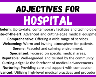 20+ Best Words to Describe Hospital, Adjectives for Hospital