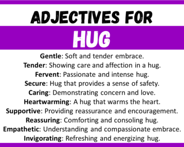  20+ Best Words to Describe Hug, Adjectives for Hug