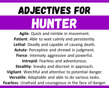 20+ Best Words to Describe Hunter, Adjectives for Hunter