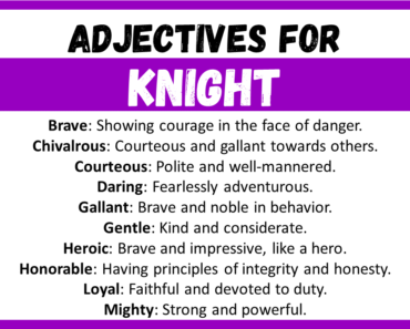 20+ Best Words to Describe Knight, Adjectives for Knight