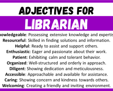 20+ Best Words to Describe Librarian, Adjectives for Librarian