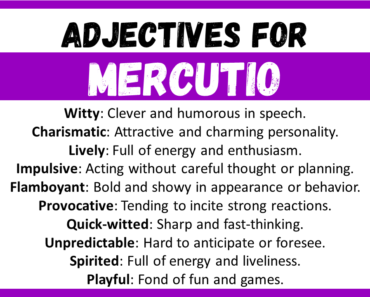 20+ Best Words to Describe Mercutio, Adjectives for Mercutio