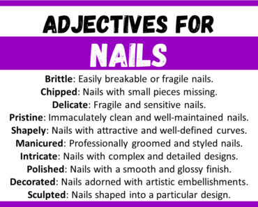 20+ Best Words to Describe Nails, Adjectives for Nails