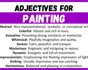 20+ Best Words to Describe Painting, Adjectives for Painting