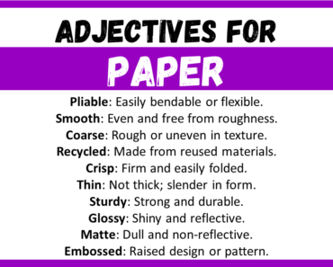 20+ Best Words to Describe Paper, Adjectives for Paper