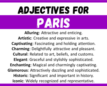 20+ Best Words to Describe Paris, Adjectives for Paris