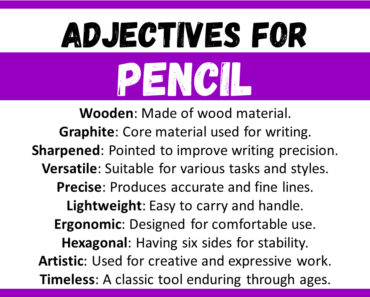 20+ Best Words to Describe Pencil, Adjectives for Pencil