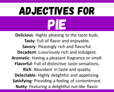 20+ Best Words to Describe Pie, Adjectives for Pie