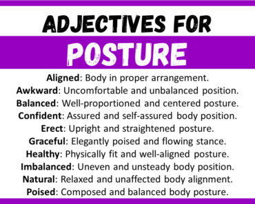 20+ Best Words to Describe Posture, Adjectives for Posture