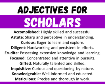 20+ Best Words to Describe Scholars, Adjectives for Scholars
