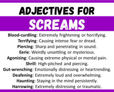  20+ Best Words to Describe Screams, Adjectives for Screams