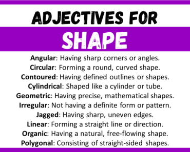 20+ Best Words to Describe Shape, Adjectives for Shape