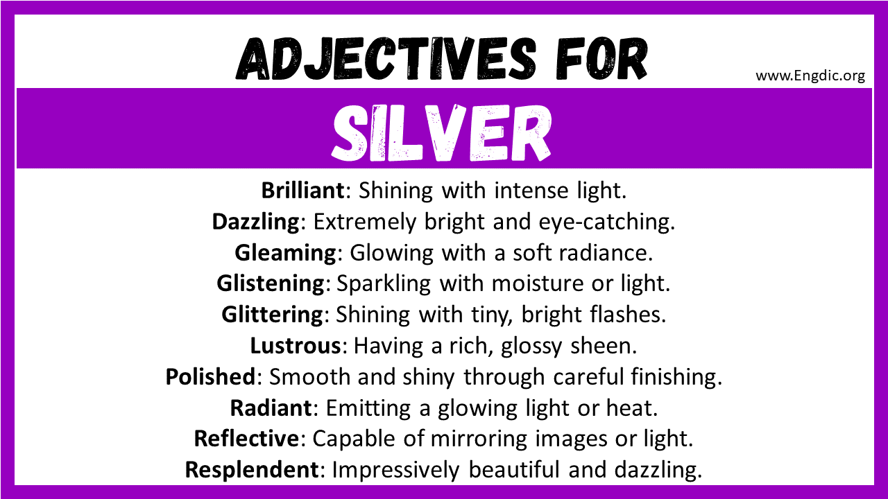 Adjectives for Silver