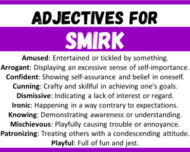 20+ Best Words to Describe Smirk, Adjectives for Smirk