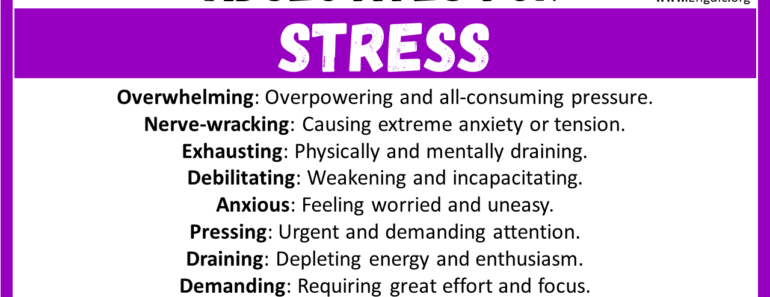 20+ Best Words to Describe Stress, Adjectives for Stress