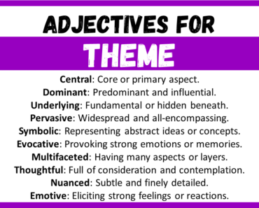 20+ Best Words to Describe Theme, Adjectives for Theme