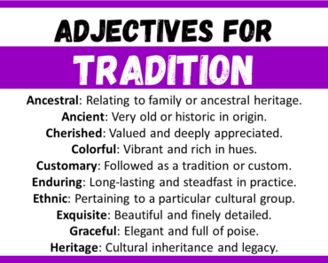 20+ Best Words to Describe Tradition, Adjectives for Tradition