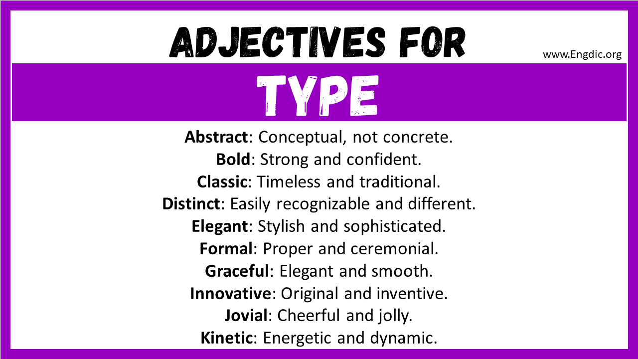 Adjectives for Type