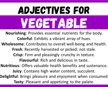 20+ Best Words to Describe Vegetable, Adjectives for Vegetable