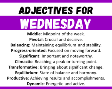 20+ Best Words to Describe Wednesday, Adjectives for Wednesday