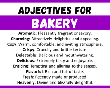 20+ Best Words to Describe Bakery, Adjectives for Bakery