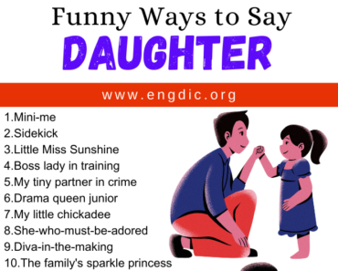 30 Funny Ways to Say Daughter