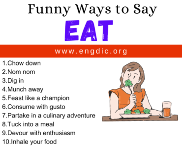 30 Funny Ways to Say Eat